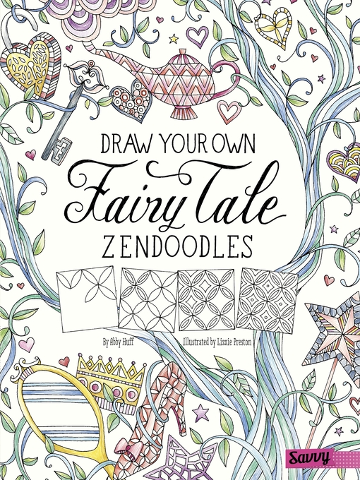 Title details for Draw Your Own Fairy Tale Zendoodles by Abby Cich - Available